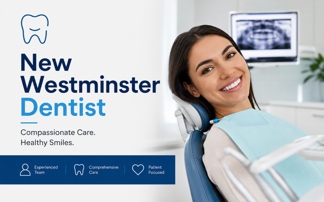 New Westminster dental care